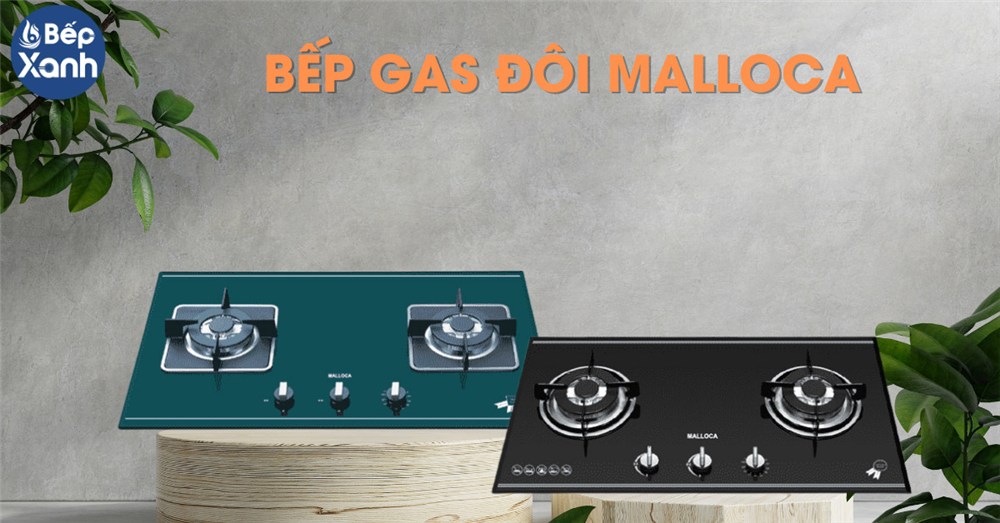 Bếp gas hai vùng nấu Malloca