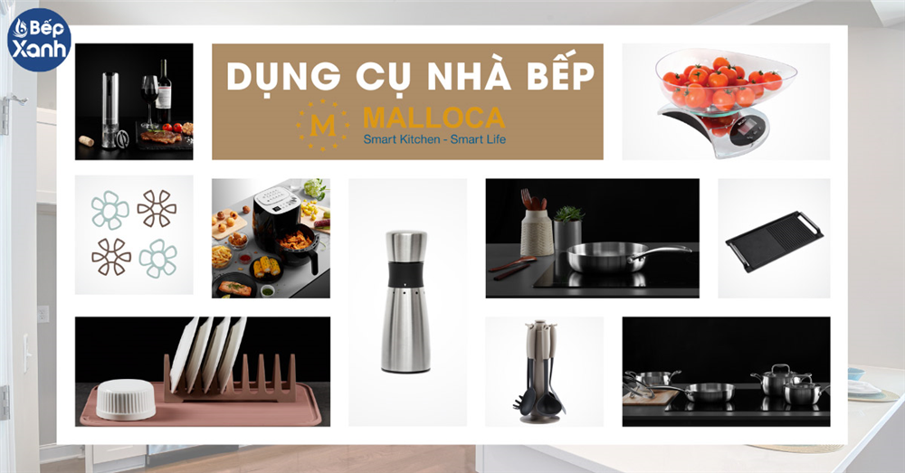 Dụng cụ nhà bếp Malloca
