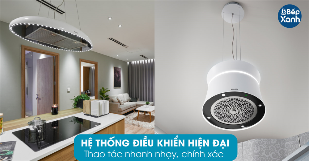Hệ thống điều khiển hiện đại của máy hút mùi độc lập Malloca