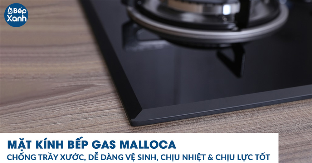 Mặt kính bếp gas Malloca sáng bóng