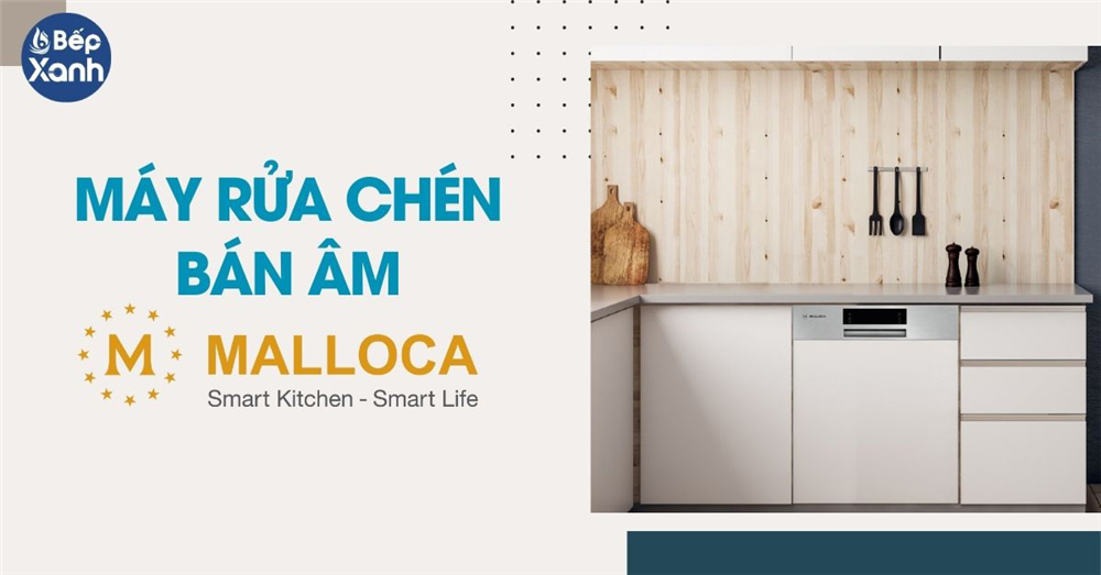Máy rửa chén bán âm Malloca