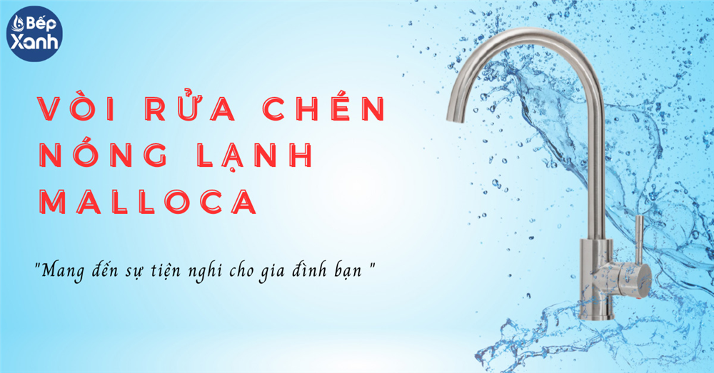 Vòi rửa chén nóng lạnh Malloca 